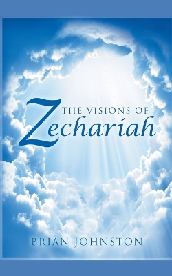 Book cover for The Visions of Zechariah