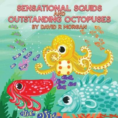 Book cover for Sensational Squids and Outstanding Octopuses