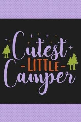 Cover of Cutest Little Camper