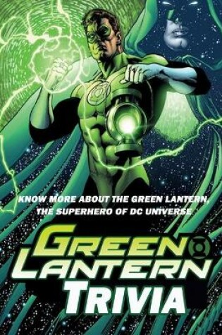 Cover of Green Lantern Trivia