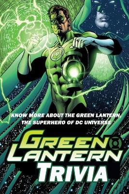 Book cover for Green Lantern Trivia