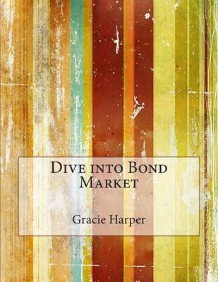 Book cover for Dive Into Bond Market
