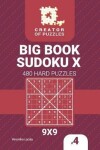 Book cover for Creator of puzzles - Big Book Sudoku X 480 Hard Puzzles (Volume 4)