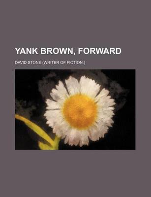 Book cover for Yank Brown, Forward