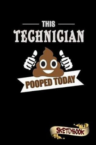 Cover of This Technician Pooped Today