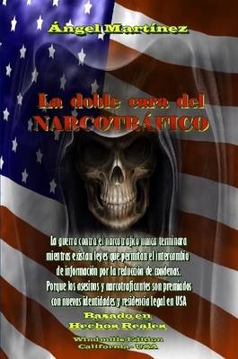 Book cover for La Doble Cara Del NARCOTRAFICO