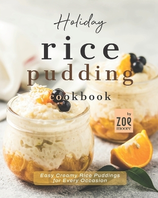 Book cover for Holiday Rice Pudding Cookbook