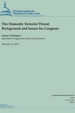 Cover of The Domestic Terrorist Threat