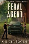 Book cover for Feral Agent