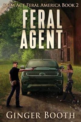 Book cover for Feral Agent