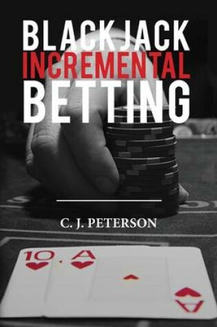 Cover of Blackjack Incremental Betting