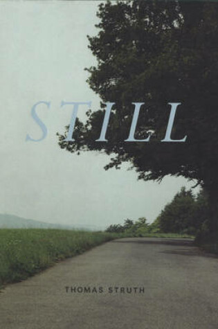 Cover of Thomas Struth:Still