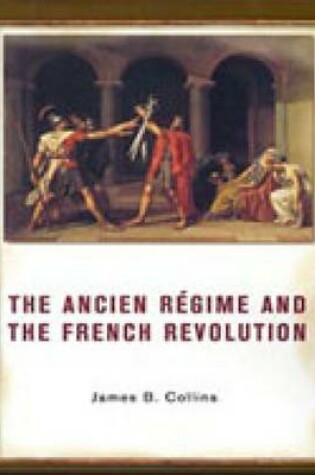 Cover of The Ancien Regime and the French Revolution
