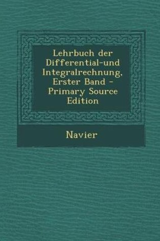 Cover of Lehrbuch Der Differential-Und Integralrechnung, Erster Band