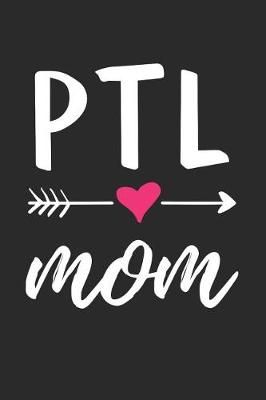 Book cover for PTL Mom