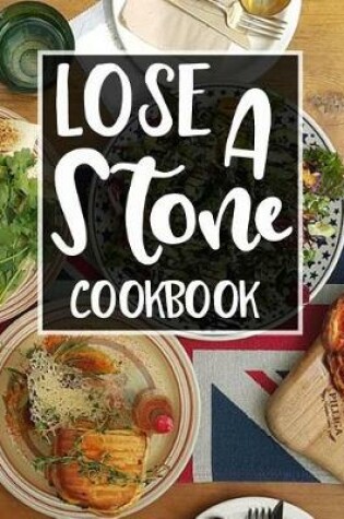 Cover of Lose a Stone Cookbook