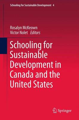 Book cover for Schooling for Sustainable Development in Canada and the United States