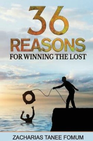 Cover of Thirty-Six Reasons For Winning The Lost