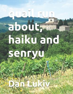 Book cover for quail run about, haiku and senryu