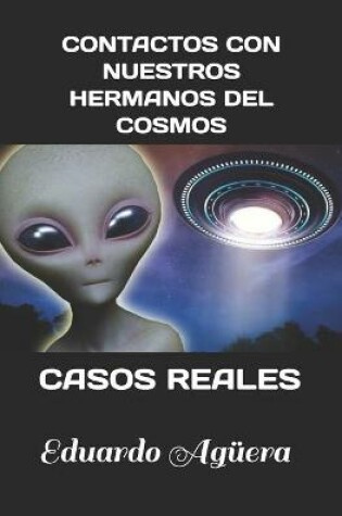 Cover of Contactos con nuestros hermanos del Cosmos