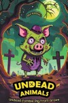 Book cover for Undead Zombie Pig from Grave
