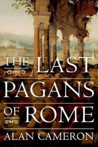 Cover of The Last Pagans of Rome