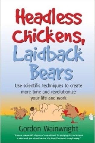 Cover of Headless Chickens, Laidback Bears