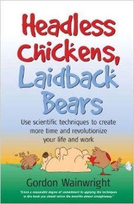 Book cover for Headless Chickens, Laidback Bears