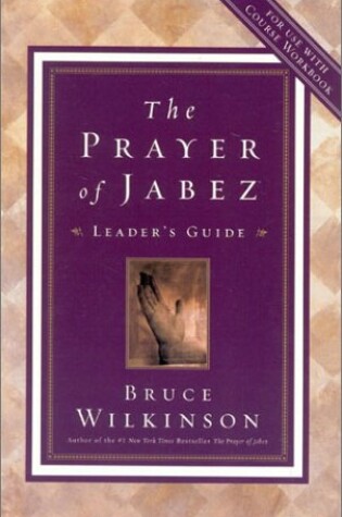 Cover of The Prayer of Jabez Video Leader's Guide