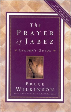 Cover of The Prayer of Jabez Video Leader's Guide