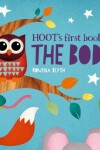 Book cover for Hoot's First Book of the Body