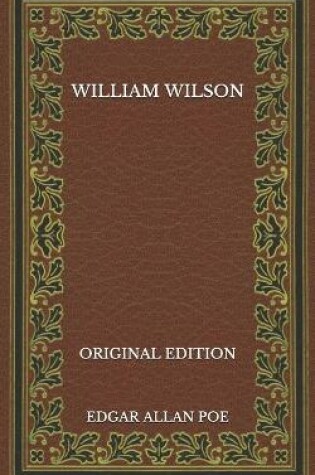 Cover of William Wilson - Original Edition