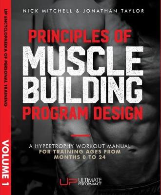 Cover of Principles of Muscle Building Program Design