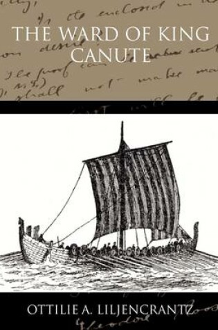 Cover of The Ward of King Canute