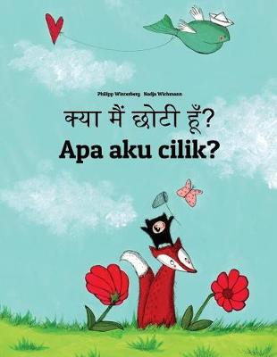 Book cover for Kya maim choti hum? Apa aku cilik?