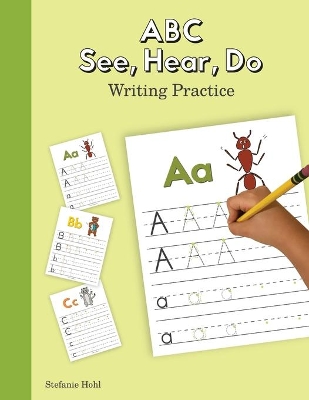 Book cover for ABC See, Hear, Do Writing Practice