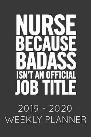 Cover of Nurse Because Badass Isn't an Official Job Title