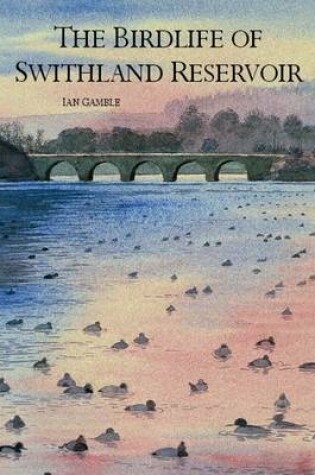 Cover of The Birdlife of Swithland Reservoir