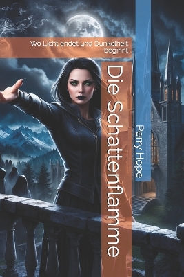 Book cover for Die Schattenflamme