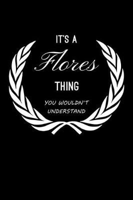 Book cover for It's A Flores Thing, You Wouldn't Understand