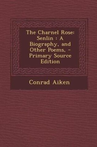 Cover of The Charnel Rose