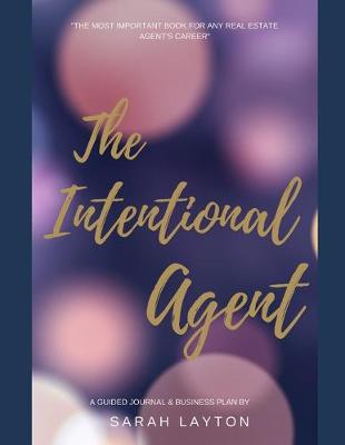 Cover of The Intentional Real Estate Agent Journal