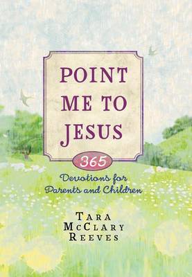 Book cover for Point Me to Jesus