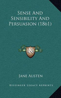 Book cover for Sense and Sensibility and Persuasion (1861)