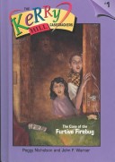 Cover of The Case of the Furtive Firebug