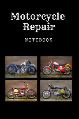 Book cover for Motorcycle Repair Notebook