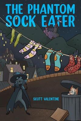 Book cover for The Phantom Sock Eater