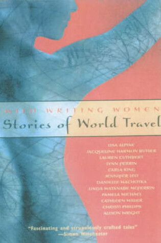 Cover of Wild Writing Women