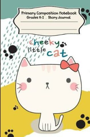 Cover of Cheeky Little Cat