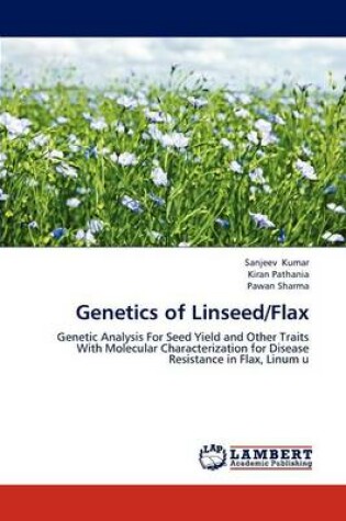 Cover of Genetics of Linseed/Flax